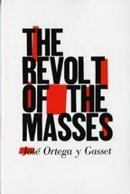 The Revolt of the Masses - £5.05 GBP