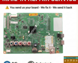 REPAIR SERVICE 60PN6500-UA MAIN BOARD EBT62394201 - $69.99
