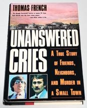 Unanswered Cries: A True Story of Friends, Neighbors, and Murder in a Sm... - £10.21 GBP
