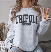 Tripoli Sweatshirt, Libya sweater, Libya Holiday Womens crewneck, Soft Cozy Trip - £37.37 GBP