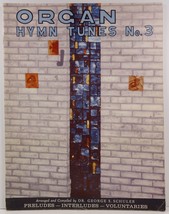 Organ Hymn Tunes No. 3 Preludes, Interludes, Voluntaries - $7.99
