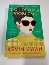 Crazy Rich Asians Trilogy Ser.: Rich People Problems by Kevin Kwan (2018, Trade - £2.47 GBP