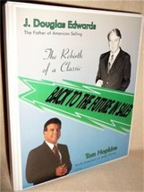 Back To The Future in Sales - J Douglas Edwards Tom Hopkins SELLING  6 C... - $77.88
