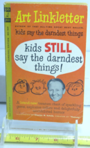 KIDS STILL SAY THE DARNDEST THINGS A. LINKLETTER CHARLES SCHULTZ Paperback - £9.31 GBP