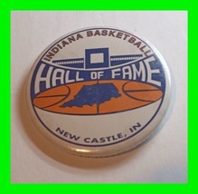 Vintage Indiana Basketball Hall Of Fame New Castle, IN ~ Pin Back Button - £15.56 GBP