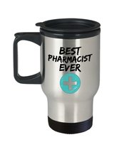 Pharmacist Travel Mug - Best Pharmacist Ever - Funny Gift for Pharmacy Owner - C - £18.17 GBP