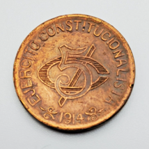 MEXICO  COIN 5 Cent 1914  Ejercito constitucionalista Cooper ~ Chihuahua - £10.04 GBP
