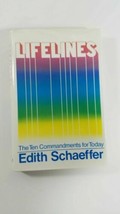 Lifelines : The Ten Commandments for Today, Schaeffer, Edith, hardback 1982  - £4.70 GBP