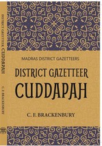 Madras District Gazetteers District Gazetteer Cuddapah Volume 6th [Hardcover] - £35.41 GBP
