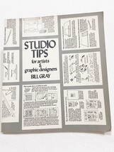 Studio Tips for Artists &amp; Graphic Designers by Bill Gray, Paperback - £7.32 GBP