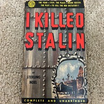 I Killed Stalin Historical Fiction Paperback Book by Sterling Noel 1952 - £9.58 GBP