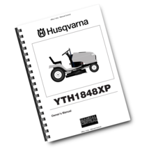 HUSQVARNA RIDE ON MOWER - YTH1848XP - OPERATOR MANUAL - $35.00