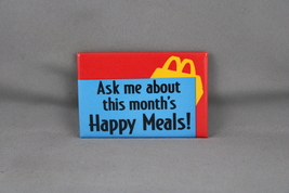 McDonalds Pin - Ask me About this Month's Happy Meals - Paper Pin - $15.00