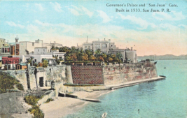 San Juan Puerto Rico Pr~Govenors Palace &amp; GATE-BUILT In 1533 Postcard - $10.22