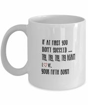 Raintree Mugs Try Again Fifth Born Father&#39;s Or Mother&#39;s Day Coffee &amp; Tea... - £15.81 GBP