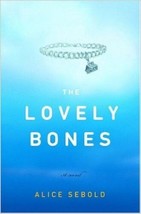 The Lovely Bones [Hardcover] [Jul 03, 2002] Sebold, Alice - £5.53 GBP