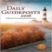 Daily Guideposts 2016: A Spirit-Lifting Devotional [Hardcover] [Oct 27, 2015] - £28.17 GBP
