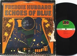 Freddie Hubbard Echoes of Blue SD 1687 Atlantic 1976 Compilation LP Vinyl VG+ - £5.87 GBP