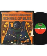 Freddie Hubbard Echoes of Blue SD 1687 Atlantic 1976 Compilation LP Viny... - $7.50