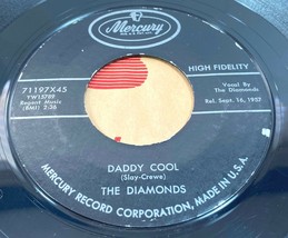 The Diamonds Daddy Cool Silhouettes 45 RPM Doo Wop Vinyl Record Mercury 71197 - £8.28 GBP