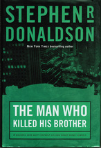 The Man Who Killed His Brother - Stephen R Donaldson - Hardcover DJ 2002 - £5.89 GBP