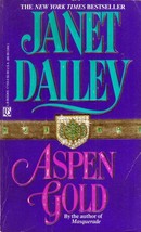 Aspen Gold by Janet Dailey / 1992 Paperback Romance - £0.90 GBP
