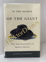 In the Shadow of the Giant: The Americaniz by Joseph Contreras (2009, Hardcover) - £14.49 GBP