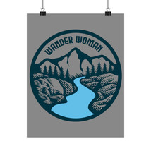 Matte Vertical Wander Woman Poster, Inspiring Outdoor Adventure, Mountai... - £11.51 GBP+