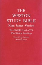 The Weston Study Bible King James Version The Gospels &amp; Acts With Biblical Teach - £15.97 GBP