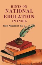 Hints on National Education in India  - £13.24 GBP