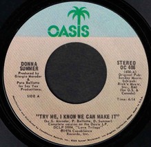 Donna Summer 45 Try Me I Know We Can Make It / Wasted D2 - £3.94 GBP