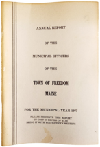 1977 Freedom Maine Annual Report Vintage Booklet Municipal Officers Loca... - €17,18 EUR