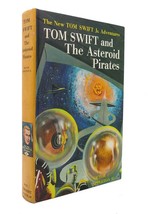 Victor Appleton Tom Swift And The Asteroid Pirates - £38.14 GBP