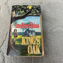 King&#39;s Oak Southern Romance Paperback Book by Anne Rivers Siddons Harper 1991 - £9.77 GBP