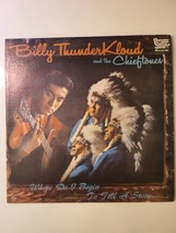 Billy Thunderkloud &amp; The Chieftones – Where Do I Begin LP S2010 SIGNED - £9.64 GBP