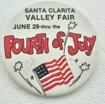 Santa Clarita Valley Fair Fourth of July USA Flag Vintage Pin Button Pin... - £9.73 GBP