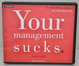 Your Management Sucks by Mark Stevens - 6 CDs - Audio Book - 7 Point Dec... - $13.85