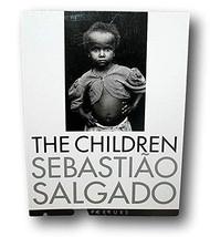 SIGNED Sebastiao Salgado The Children Portraits Refugees Migrants Photographs [P - £271.78 GBP