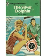 Weale, Anne - The Silver Dolphin - Harlequin Romance - # 767 - £1.77 GBP