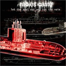 Let the Soul Out and Cut the Vein by Rabies Caste (CD, 2001) - £7.13 GBP
