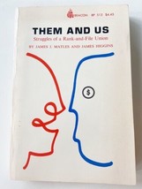 Them and us: Struggles of a rank-and-file union 1975 PB - $21.99