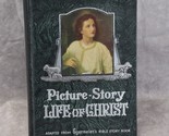 Picture-Story Life of Christ Elsie E. Egermeier 1940 Warner Press - $23.51
