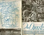 The OZARKS Official Guide Book 1936 Land of a Million Smiles  - $74.17