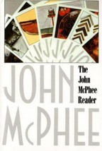 The John Mcphee Reader by John McPhee (1982, Trade Paperback) - £3.85 GBP