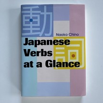 Japanese Verbs at a Glance (Power Japanese Series), Chino, Naoko, 978477... - £12.73 GBP