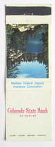 Colorado State Bank of Denver 20 Strike Matchbook Cover Mad Creek Lakes Routt CO - £1.36 GBP