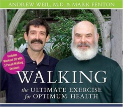 Walking: The Ultimate Exercise for Optimum Health by Andrew Weil ~ NEW &amp; SEALED~ - £5.14 GBP