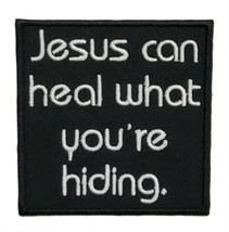 Jesus Can Heal What You&#39;re Hiding Embroidered Applique Iron On Patch 3&quot; ... - £5.24 GBP+