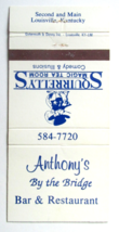 Anthony&#39;s By the Bridge Bar Restaurant - Louisville, Kentucky Matchbook Cover KY - £1.37 GBP