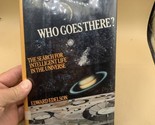 Who Goes There? : The Search for Intelligent Life in the Universe  1979 ... - $19.79